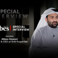 Exclusive Interview with Forbes Middle East: Inside the Rise of Abbas Sajwani and AHS Properties